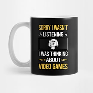 Sorry I Was Not Listening Video Games Game Gaming Gamer Mug